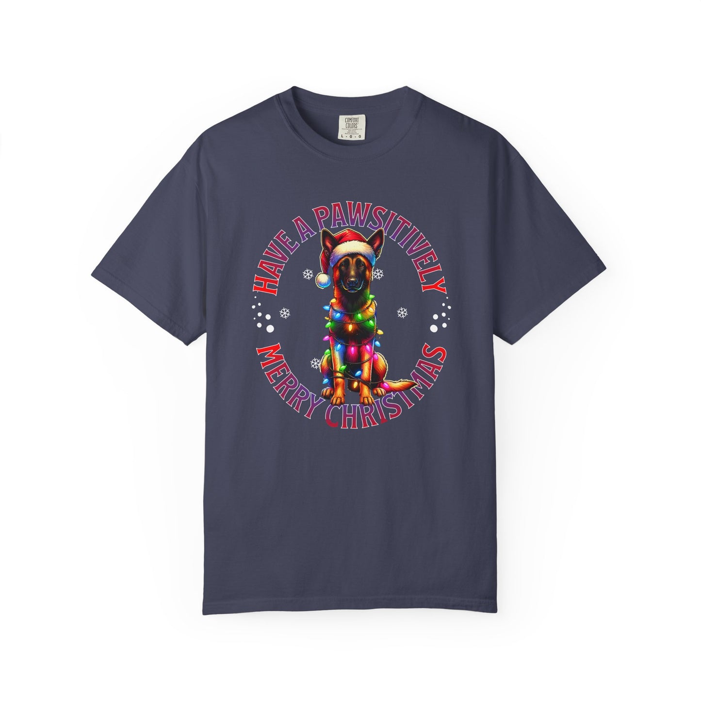 Christmas Malinois T-Shirt — "Have a Pawsitively Merry Christmas" Holiday Tee